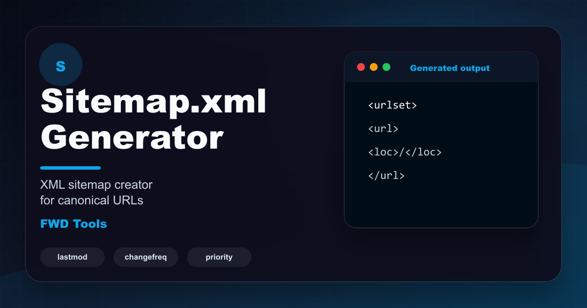 Sitemap.xml Generator - Create XML Sitemap Free Online | FWD Tools